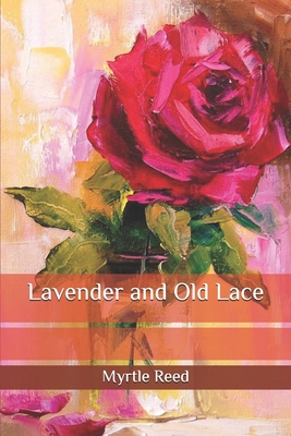 Lavender and Old Lace B08QWFJJYK Book Cover