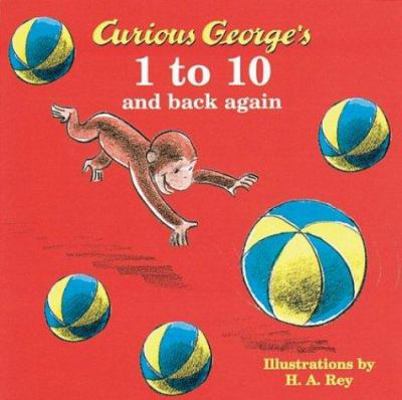Curious George's 1 to 10 and Back Again B001E3FCRS Book Cover