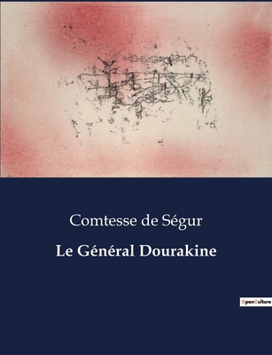 Le Général Dourakine [French] B0CKSBP2G9 Book Cover