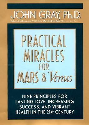 Practical Miracles for Mars and Venus Intl: Nin... 0060958421 Book Cover