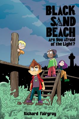 Black Sand Beach: Are You Afraid of the Light? 164595000X Book Cover