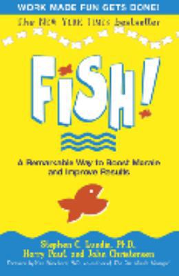Fish!: A Remarkable Way to Boost Morale and Imp... 0340819804 Book Cover