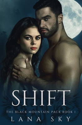 Shift: A Dark Paranormal Shifter Romance 1956608508 Book Cover