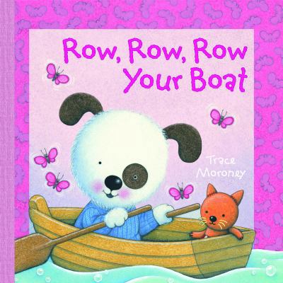 Row, Row, Row Your Boat. Trace Moroney 1742119522 Book Cover
