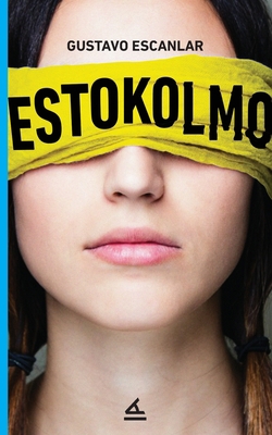 Estokolmo [Spanish] 1623752116 Book Cover