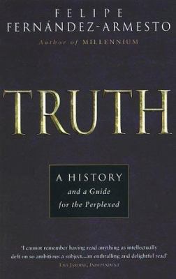 Truth: A History and a Guide for the Perplexed 0552997293 Book Cover