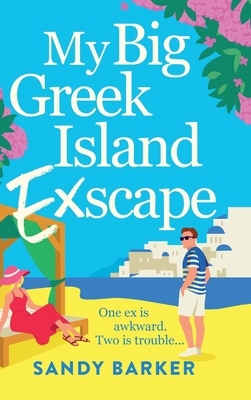 My Big Greek Island Ex-Scape 1836780265 Book Cover
