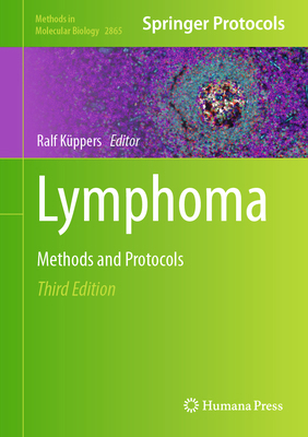 Lymphoma: Methods and Protocols 1071641875 Book Cover
