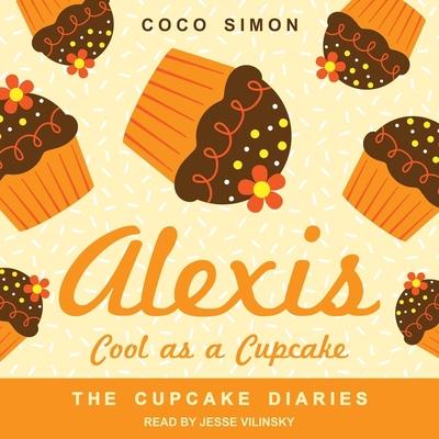 Alexis Cool as a Cupcake B0B3LLN38V Book Cover