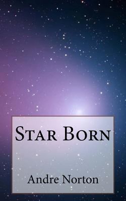 Star Born 1718938322 Book Cover