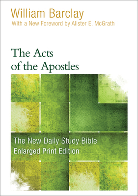 The Acts of the Apostles (Enlarged Print) 0664265154 Book Cover