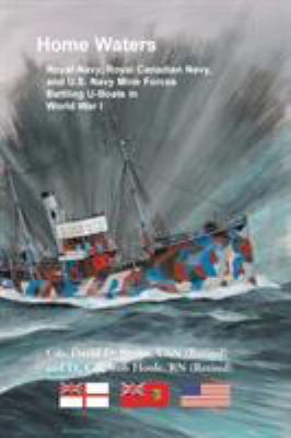 Home Waters: Royal Navy, Royal Canadian Navy, a... 0788457985 Book Cover