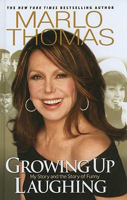 Growing Up Laughing: My Story and the Story of ... [Large Print] 1410430731 Book Cover