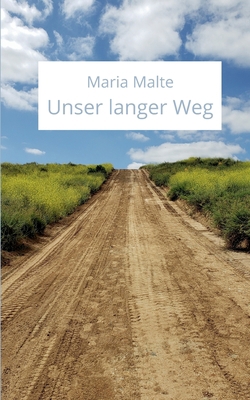 Unser langer Weg [German] 3752873914 Book Cover