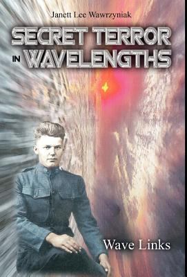 Secret Terror: In Wavelengths - Wave Links 1460204085 Book Cover