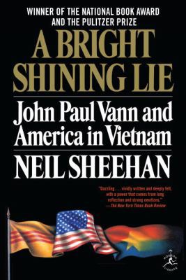 A Bright Shining Lie: John Paul Vann and Americ... 0679643613 Book Cover