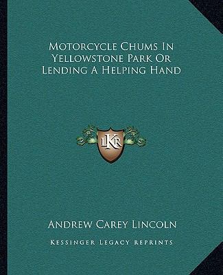 Motorcycle Chums In Yellowstone Park Or Lending... 1162674865 Book Cover