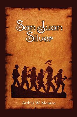 San Juan Silver 1932738789 Book Cover