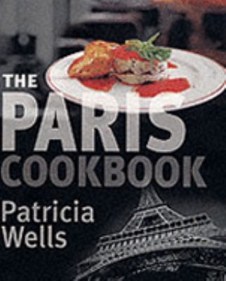 The Paris Cookbook 1856263797 Book Cover