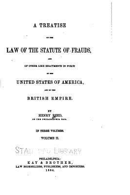 A Treatise on the Law of the Statute of Frauds,... 1534981454 Book Cover