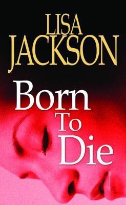 Born to Die [Large Print] 1611731631 Book Cover