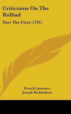 Criticisms on the Rolliad: Part the First (1791) 1437016227 Book Cover