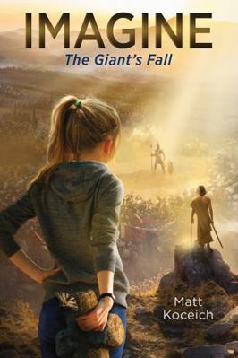 Imagine... the Giant's Fall 1683229444 Book Cover