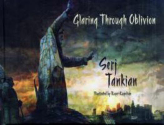 Glaring Through Oblivion 0062012053 Book Cover