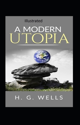 " A Modern Utopia Illustrated" B093RKFMW6 Book Cover