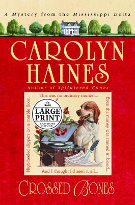 Crossed Bones (Large Print Copy) B001KSSP7G Book Cover