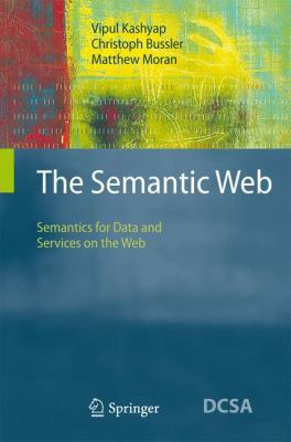 The Semantic Web: Semantics for Data and Servic... 0314772731 Book Cover