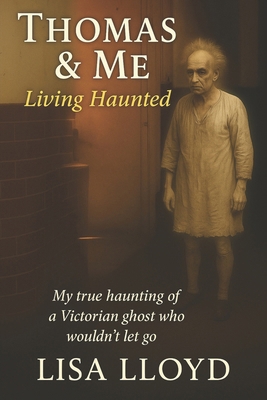Thomas & Me: Haunted Living B0FWCLQB26 Book Cover