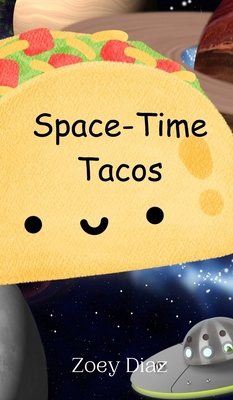 Space-Time Tacos 9908015427 Book Cover