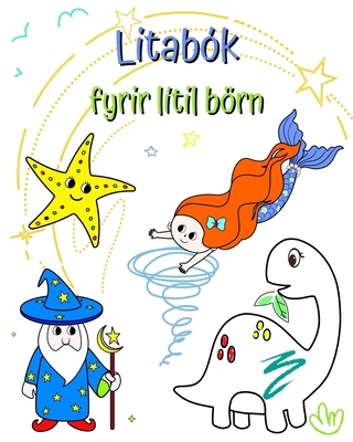 Litabók fyrir lítil börn: Bók með ýmsum stórum,... [Icelandic] B0CMLP5F2Q Book Cover