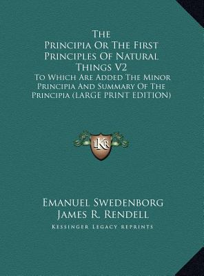 The Principia or the First Principles of Natura... [Large Print] 1169929141 Book Cover