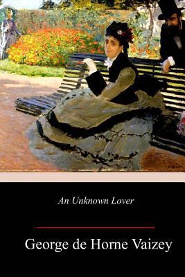 An Unknown Lover 1985193337 Book Cover