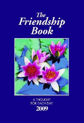 'THE ''FRIENDSHIP BOOK'' 2009 (ANNUAL)' 1845353579 Book Cover