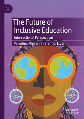 The Future of Inclusive Education: Intersection... 3031492412 Book Cover