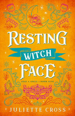 Resting Witch Face: Stay a Spell Book 5 Volume 5 1454953667 Book Cover