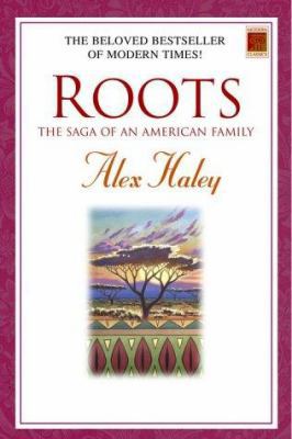 Roots: The Saga of an American Family 0517208601 Book Cover