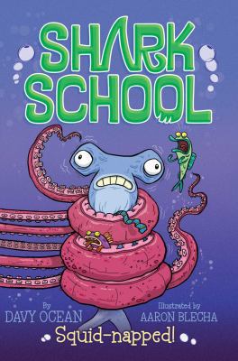 Squid-Napped! 148140685X Book Cover