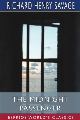 The Midnight Passenger (Esprios Classics) 1034288962 Book Cover
