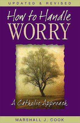 How to Handle Worry (Rev) 0819833908 Book Cover