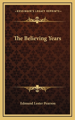 The Believing Years 1163855251 Book Cover