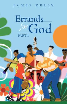 Errands for God Part 1 1490808337 Book Cover
