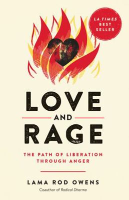 Love and Rage: The Path of Liberation Through A... 1623174104 Book Cover