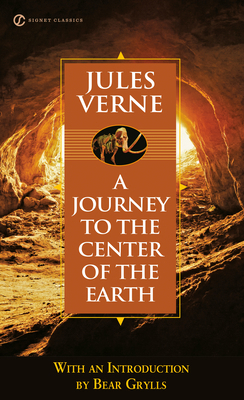 A Journey to the Center of the Earth 0451532155 Book Cover
