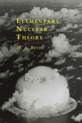 Elementary Nuclear Theory: A Short Course on Se... 1614274290 Book Cover