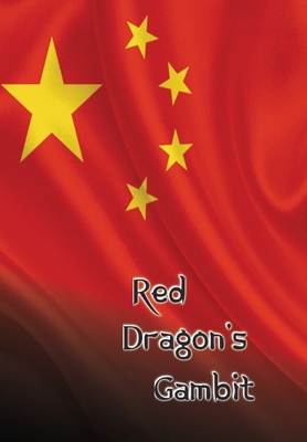Red Dragon's Gambit 1954253184 Book Cover