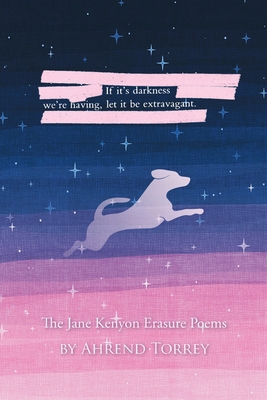 If it's darkness we're having, let it be extrav... 1936671964 Book Cover